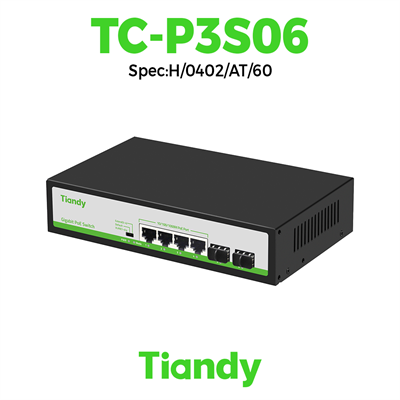 Switch Tiandy POE 4 cổng TC-P3S06 Spec:H/0402/AT/60