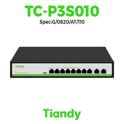 Switch Tiandy POE 8 cổng TC-P3S010 Spec:G/0820/AT/110