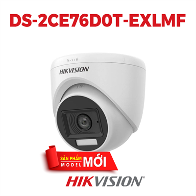 CAMERA TVI HIKVISION DS-2CE76D0T-EXLMF 2MP ĐÈN KÉP HỒNG NGOẠI & ÁNH SÁNG TRẮNG