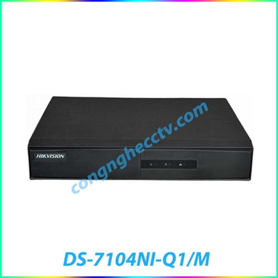 ĐẦU GHI HÌNH IP DS-7104NI-Q1/M 4 KÊNH