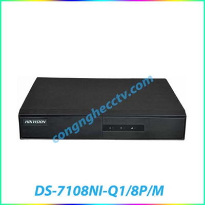 ĐẦU GHI HÌNH IP DS-7108NI-Q1/8P/M 8 CỔNG POE