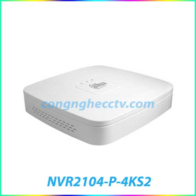 ĐẦU GHI HÌNH IP NVR2104-P-4KS2 4 KÊNH