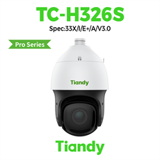 Camera IP PTZ Tiandy TC-H326S Spec:33X/I/E+/A/V3.0 zoom 33x